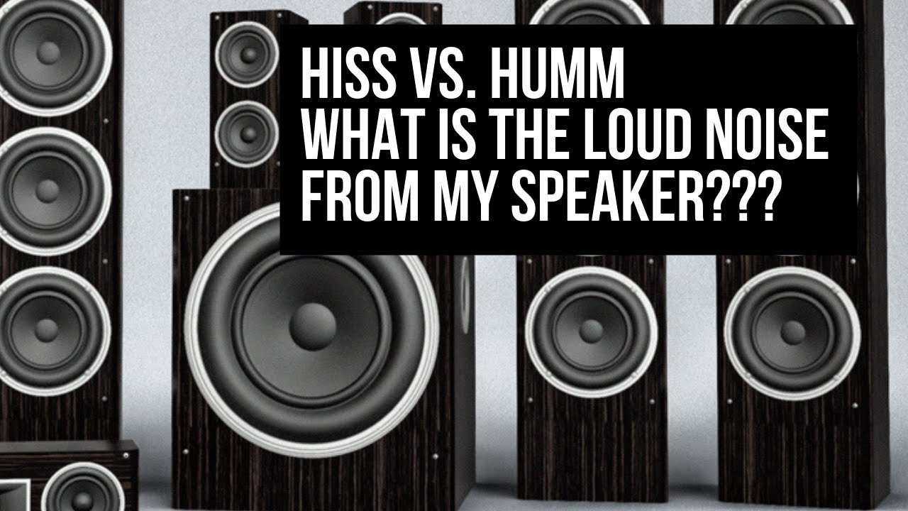 Why is there a loud noise coming from my speaker? How to fix speakers from  the 60 cycle hum - YouTube