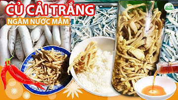 Cách làm Củ Cải Trắng Ngâm Nước Mắm giòn ngon để được lâu | TN VLOGS