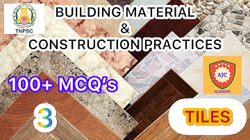 TNPSC/Building Material and Construction Practices/Tiles MCQs - 3