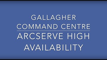 Gallagher Command Centre   Arcserve RHA
