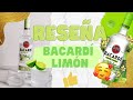 BACARDI SABOR LIMÓN - RESEÑA Y COMO TOMARLO