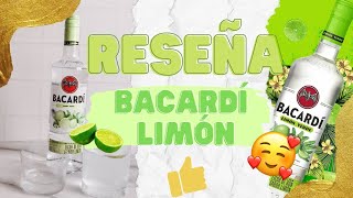 BACARDI SABOR LIMÓN - RESEÑA Y COMO TOMARLO