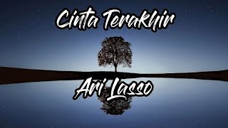 Download Lagu Cinta terakhir - Ari Lasso Lirik MP3 Download Lagu Cinta terakhir - Ari Lasso Lirik MP3
