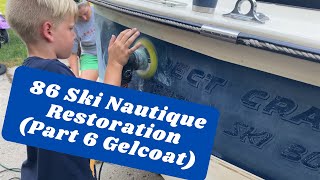 86 Ski Nautique Restoration (Part 6 Gelcoat)