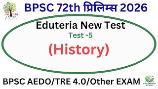 BPSC 72st Prelims Test Series | Test 05(History )Eduteria BPSC 72th  | BPSC 72 Pre #bpsc72nd screenshot 4