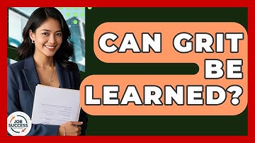 Can Grit Be Learned? - Job Success Network
