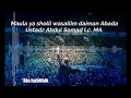 Ustadz Abdul Somad Sholawat II Maula ya sholli wasallim daiman Abada II sholawat