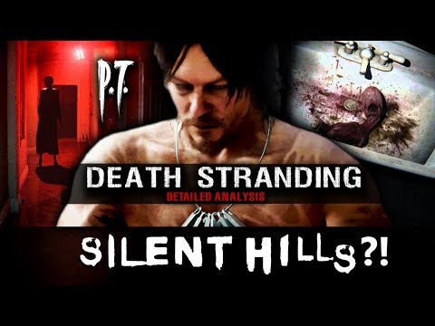 Death Stranding is SILENT HILLS!   P T  Radio Confirms Relation!   Kojima's Ruse (ПЕРЕВОД)