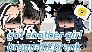 || Glmm || “I got another girl pregnant prank” || prank wars || part 9 ||