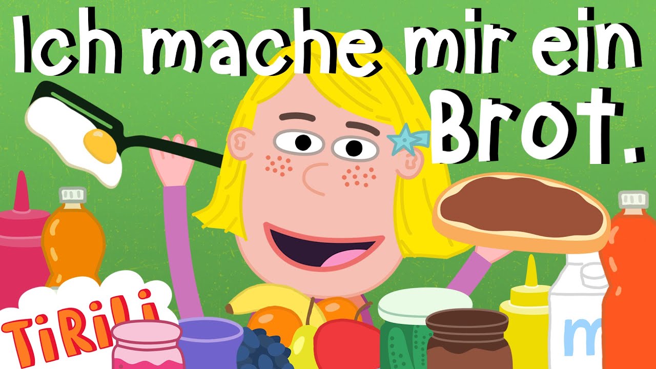 Ich mach mir ein Brot  TiRiLi   Kinderlieder  Immer wenn ich Hunger hab  