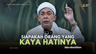 USTAZ AHMAD RIZAM - SIAPAKAH ORANG YANG KAYA HATINYA