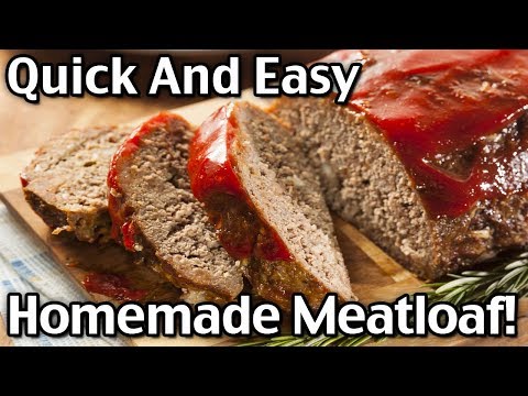 What Easy But Good Meatloaf Recipe