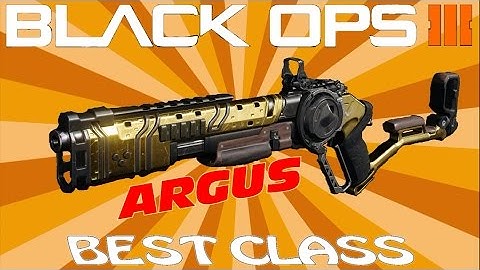 Black ops 3: BEST CLASS SETUP- ARGUS "44 KILLS AND NO DEATHS!