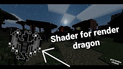 Mcpe Shader for Render Dragon
