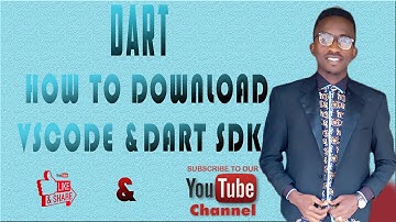 How to download VSCODE and DART SDK