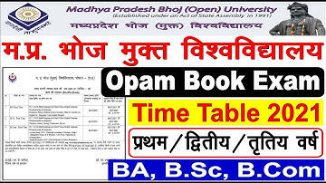 MP Bhoj Opan University Time Table 2021|| BA BSc BCom 1st,2nd,3rd Year Open Book Exam Time Table