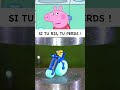 Ref:qnEJsDmVo0o Peppa pig si tu ris, tu perds version impossible ! 22 #shorts #humour #doublage #peppapig