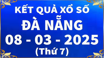 Xổ số Đà Nẵng ngày 8 tháng 3 - XSDNG 8/3 - SXDNG - XS Đà Nẵng | Xổ số kiến thiết Đà Nẵng hôm nay