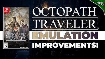 Octopath Traveler Emulation | BIG Improvements! | Yuzu Switch Emulator