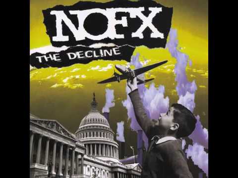 NOFX - The Decline (Official Full Album Version)