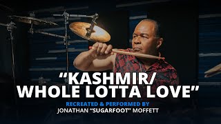 Jonathan Moffett Performs “Kashmir/Whole Lotta Love