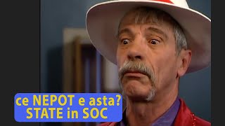 ce NEPOT e asta?...STATE in SOC - Viziru in Inima de TIGAN