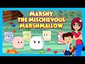 Marshy the Mischievous Marshmallow: A Whimsical Tale for Kids | Storytime Adventure