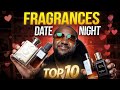 10 Date Night Fragrances That Don’t Miss