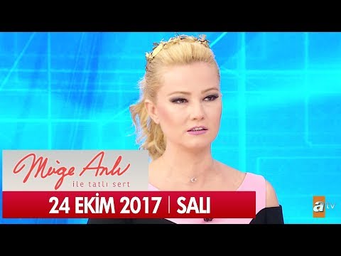 Müge Anlı ile Tatlı Sert 24 Ekim 2017 - Tek Parça