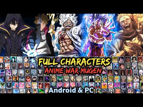 [ DOWNLOAD ] ANIME WAR SUPER 5 MUGEN KODAIKA  Update +300 NEW CHRACTER  MUGEN 2022 