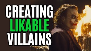 How to Create LIKABLE Villains (Writing Advice)