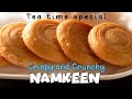 बहुत ही खस्ता करारी और टेस्टी नमकीन / Tea time special / Crispy and Crunchy Snacks