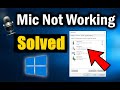 Fix Microphone Not Working on Windows 10