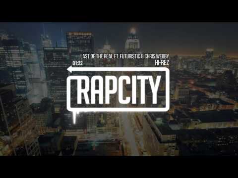 riverdale Hi-Rez - Last Of The Real ft. Futuristic & Chris Webby