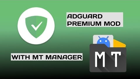 ADGUARD V4.9.50 PREMIUM MOD HAX WITH MT MANAGER