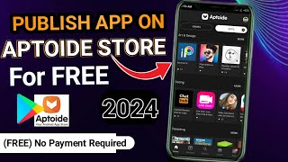 How To Publish Android App On Aptoide Store For Free | Google play store similar screenshot 3