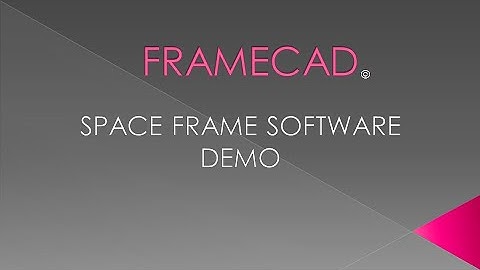 FRAMECAD SPACE FRAME SOFTWARE