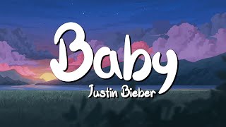 Baby - Justin Bieber (Lyrics) || Taylor Swift , Coldplay... (MixLyrics)