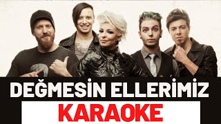 Model - Değmesin Ellerimiz KARAOKE Resimi