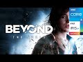 Beyond: Two Souls | Intel i5-1135G7 - Iris Xe Graphics | Performance Test