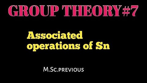 Group Theory : Associated Operations Of Sn@NOBLECHEMISTRY