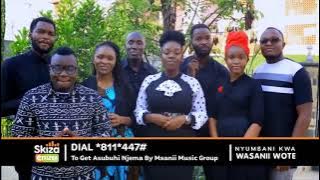 MSANII MUSIC GROUP Asubuhi Njema Skiza Tune code