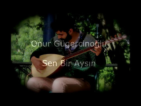 Sen Bir Aysın  | Onur Gügercinoğlu