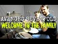 AVENGED SEVENFOLD - Welcome to the Family - Drum Cover