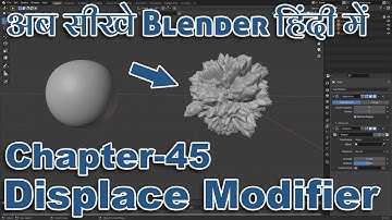 Blender Tutorial In Hindi- Chapter-45 Displace Modifier Blender 2.91