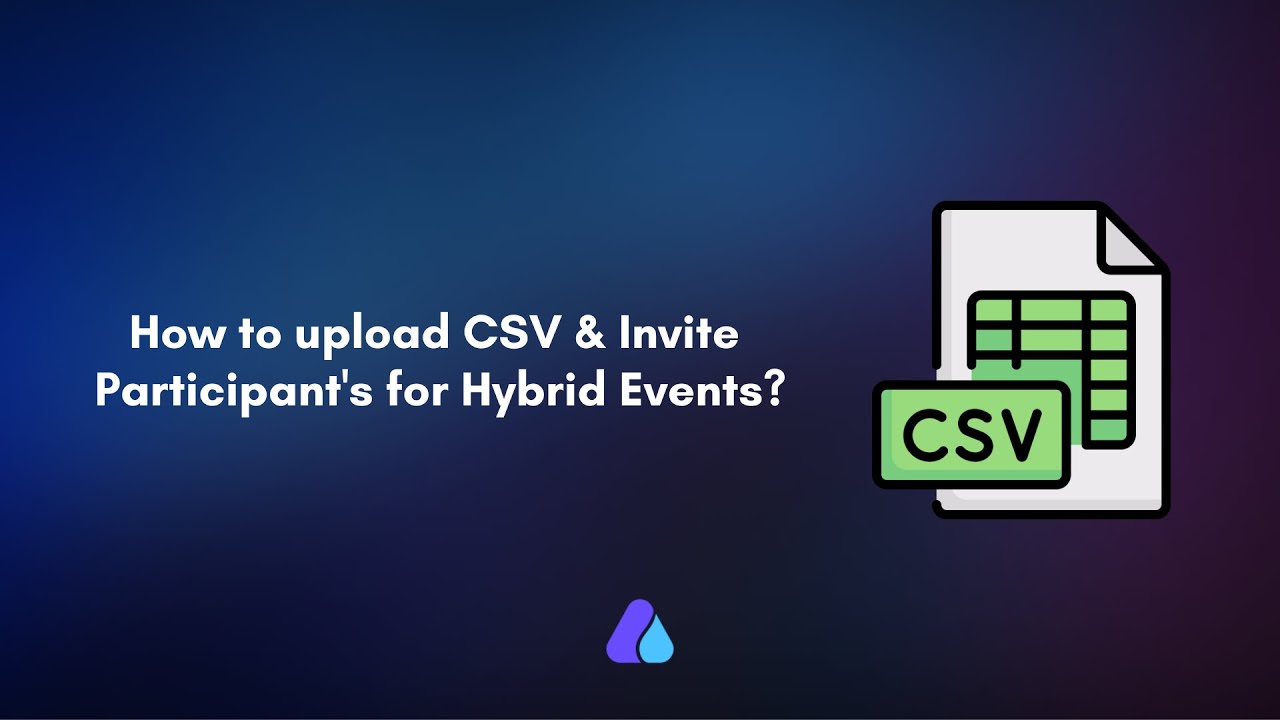 How to Upload CSV & Invite Participants for Hybrid Events? | Airmeet ...