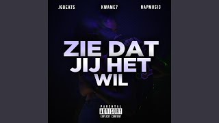 Zie Dat Jij Het Wil