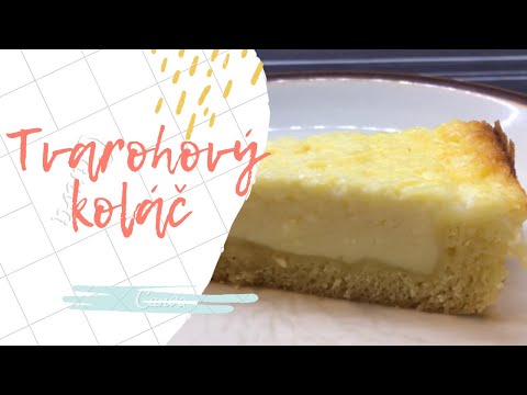 Video: Lahodný domácí recept na tvarohový koláč