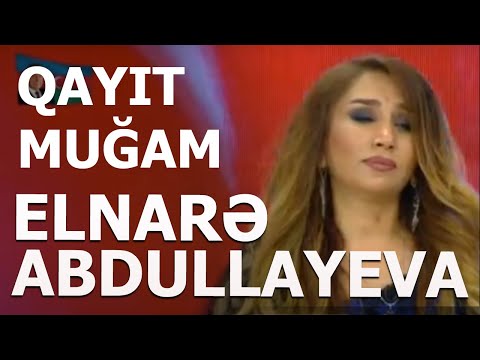 Elnarə Abdullayeva Qayıt Muğam (Super İfa) 2021
