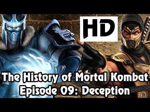 [HD] The History of Mortal Kombat - Episode 09 - Deception, It&rsquo;s in Us All